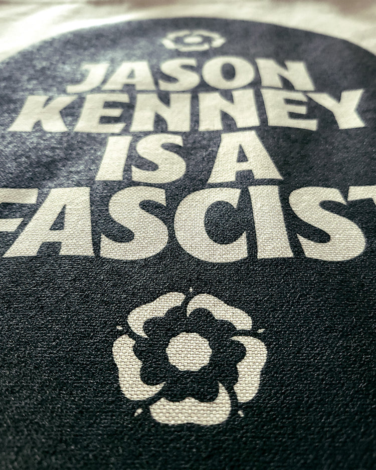 “Jason Kenney is a Fascist” Tote