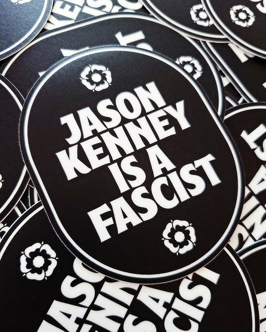 “Kenney is a Fascist” Sticker - Series II